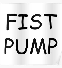 Fist Pump Poster