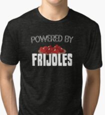 Powered By Frijoles Tri-blend T-Shirt