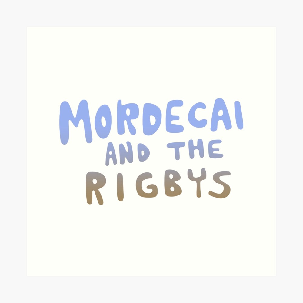 Mordecai and the Rigbys Art Print