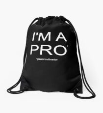 Funny Procrastination T-Shirt Drawstring Bag