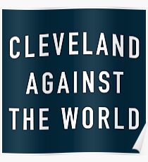 cleveland against the world Poster