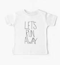 Let's Run Away VIII Baby Tee
