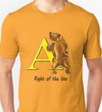 Right of the line Unisex T-Shirt