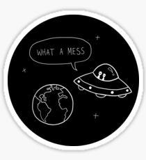 What A Mess Sticker