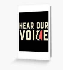 Women's March 2017 - Hear Our Voice Greeting Card