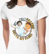 Get That Orange Outta My Face! Pro Nacho Libre Shirt Anti-Trump Shirt Women's Fitted T-Shirt