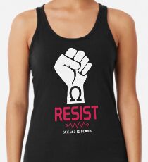 Resist T-Shirt: Wissenschaft ist Macht Tanktop für Frauen