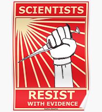 Póster ¡Los científicos se resisten, con evidencia!