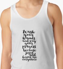 Wash your hands Tank Top