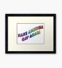 Make America Gay Again v2 Framed Print