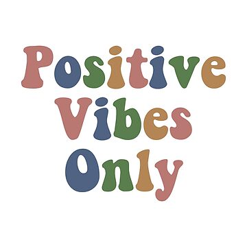 Positive Vibes Sticker