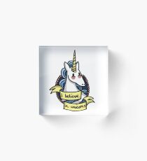 I Believe in Unicorns Acrylic Block
