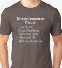 Software Development Humour Design Unisex T-Shirt