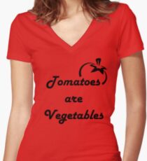 Tomatoes Are Vegetables- Offensive Shirt Women's Fitted V-Neck T-Shirt