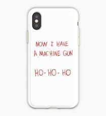 Now I Have A Machine Gun Ho-Ho-Ho iPhone Case