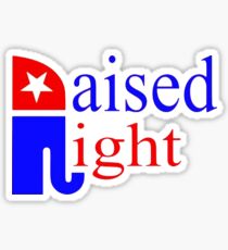 Raised Right Republican Elephant Sticker