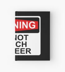 WARNING: DO NOT TOUCH MY BEER Hardcover Journal