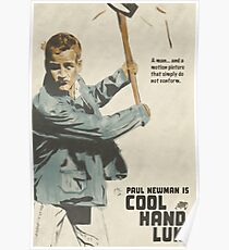 Nothing Can Be a Real Cool Hand Poster
