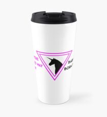 I was born this way Travel Mug