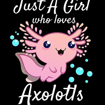 Just A Girl Who Loves Axolotl Funny Coffee Mug Cute Pink Axolotl