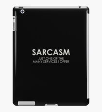 Sarcasm Service iPad Case/Skin