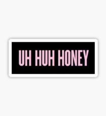 Uh Huh Honey Sticker
