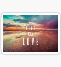 Ocean Sea Beach Water Clouds at Sunset - Live and Love Typography Sticker