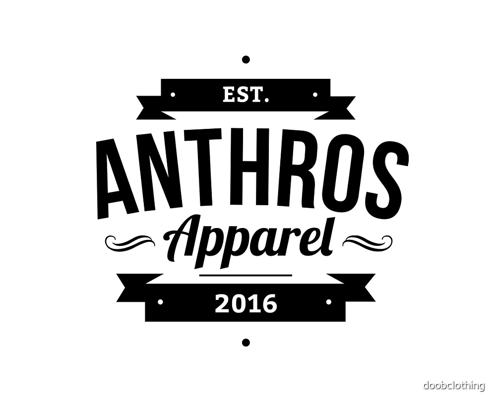 "Anthros Apparel" by doobclothing Redbubble