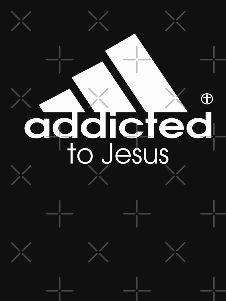 addicted to jesus shirt