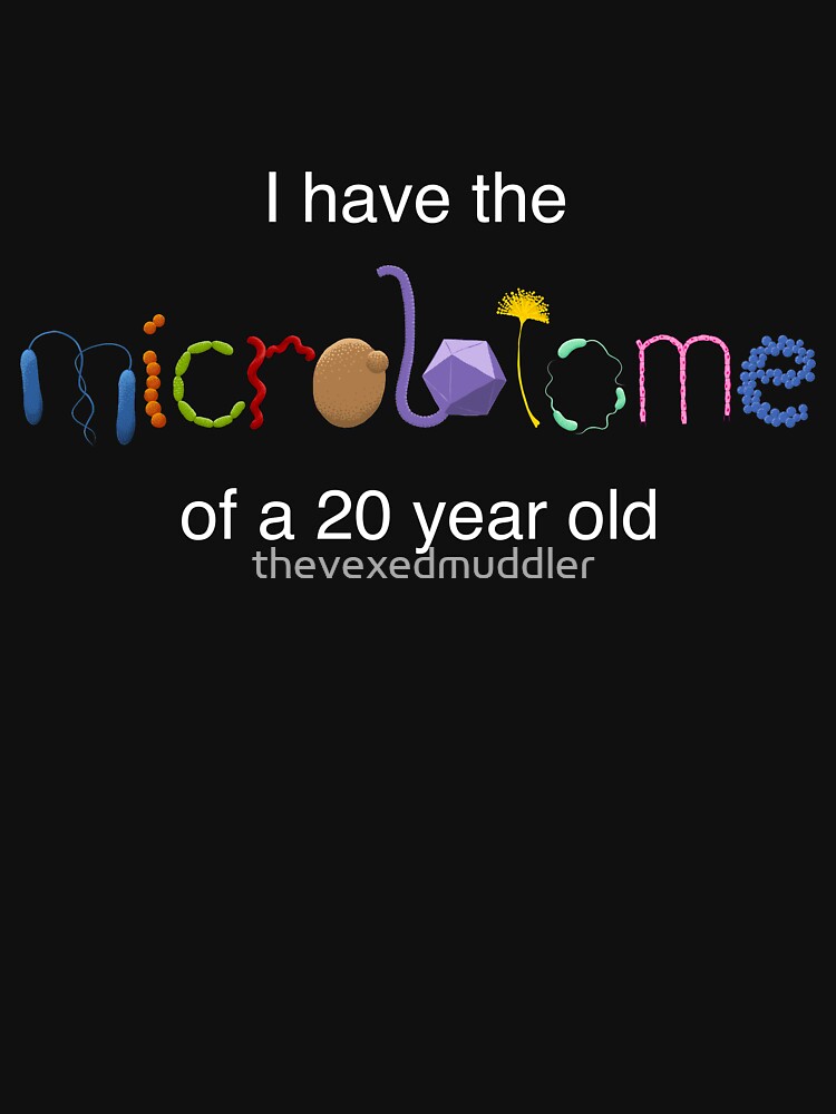 Young microbiome for dark shirts by thevexedmuddler