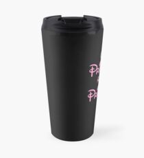 ONCE A PRINCESS ALWAYS A PRINCESS 2 Travel Mug