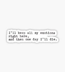 John Mulaney Emotions Quote Sticker