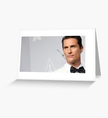 Matthew McConaughey Greeting Card