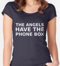 The Angels Have The Phone Box Women's Fitted Scoop T-Shirt