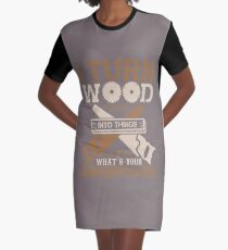 WOODWORKING SUPERPOWER T-SHIRT T-Shirt Kleid