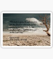 Wheel of Time, Aiel Oath with tree Sticker