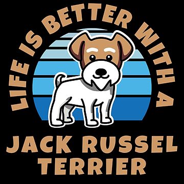 Artwork thumbnail, Life Is Better With A Jack Russel Terrier Kawaii by brandoseven