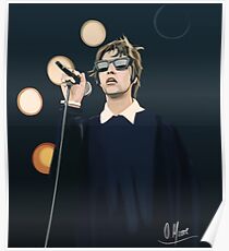 Liam gallagher Poster