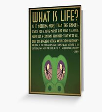 What is life?-- Gummy Greeting Card