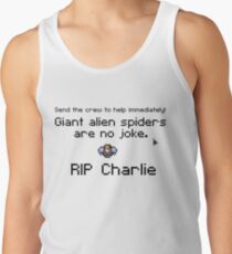 Giant alien spiders are no joke! Tank Top