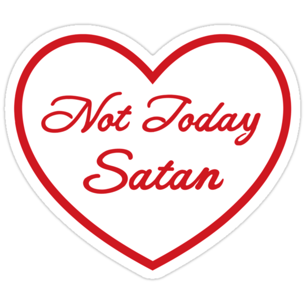 Download "Not Today Satan - RED" Stickers by LauraPlad | Redbubble