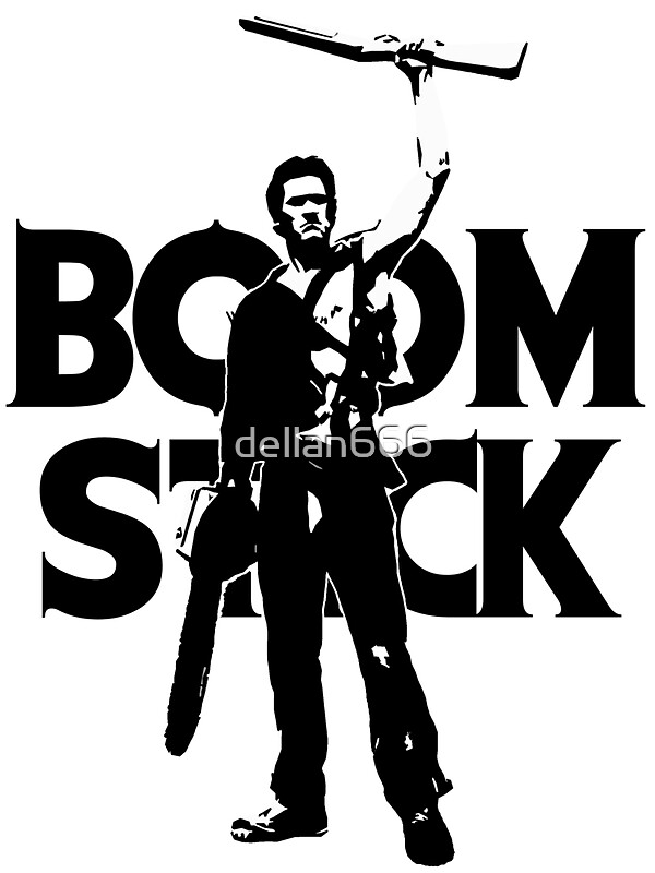 "Evil Dead Ash Boomstick" Stickers by dellan666 Redbubble