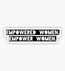 Pegatina Las mujeres empoderadas empoderan a las mujeres