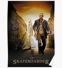 I AM SKATEBOARDER Poster