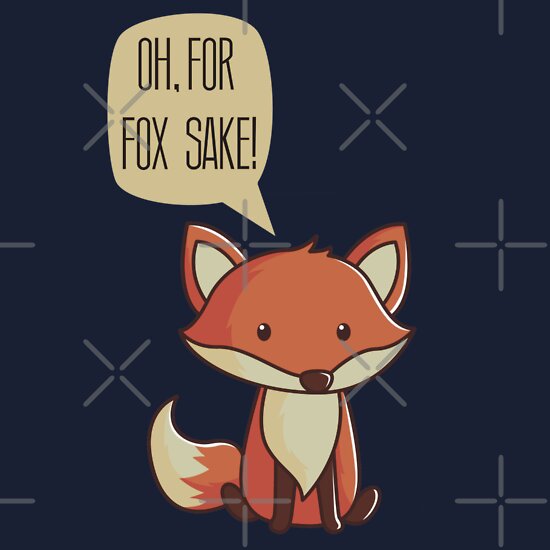 For Fox Sake: T-Shirts | Redbubble