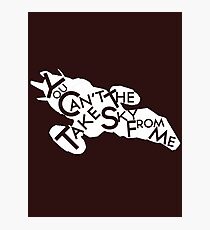 You Can't Take The Sky From Me Photographic Print