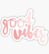 good vibe Sticker
