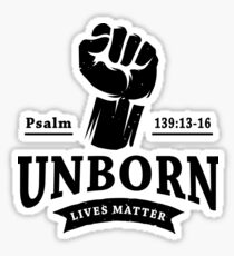 Unborn Lives Matter Christian Pro-Life Sticker