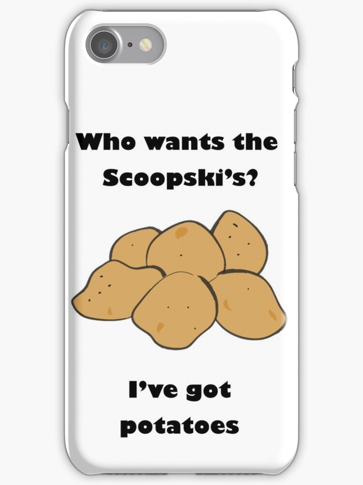 "Scoopski Potatoes Joe Gatto" iPhone Cases & Skins by