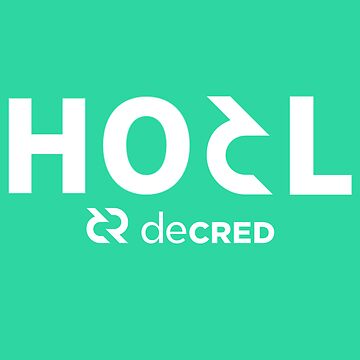 Artwork thumbnail, HODL Decred - DCR Turquoise © v1 (Design timestamped by https://timestamp.decred.org/) by OfficialCryptos